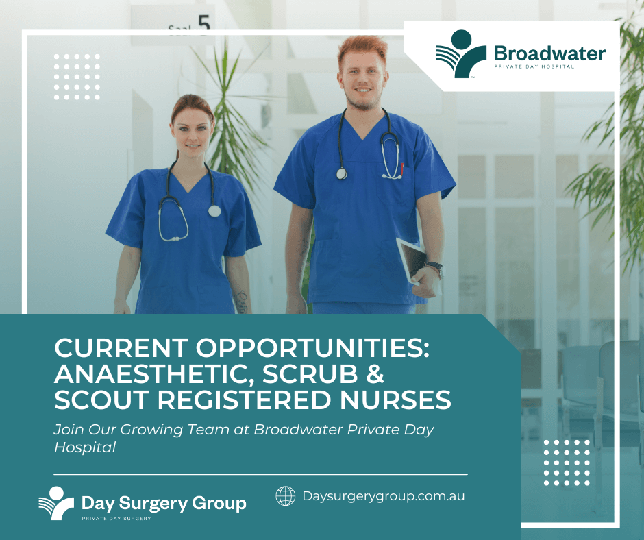 Join Our Growing Team at Broadwater Private Day Hospital - Day Surgery ...